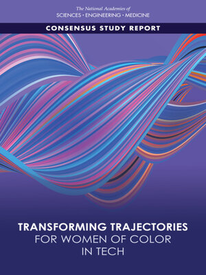 cover image of Transforming Trajectories for Women of Color in Tech